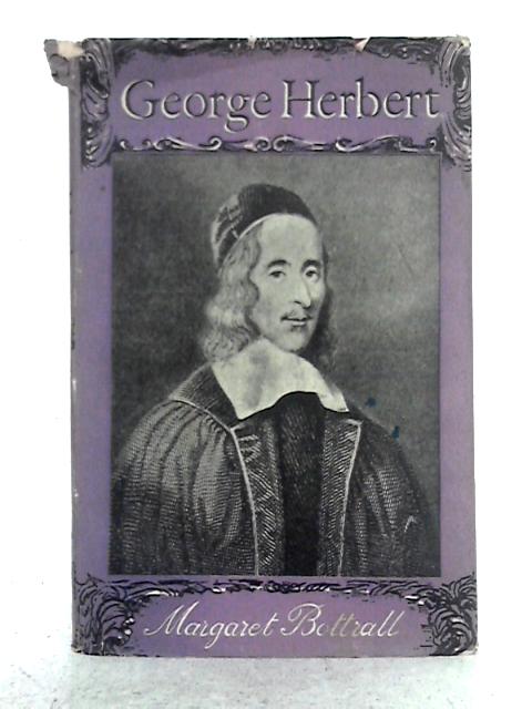 George Herbert By Margaret Bottrall