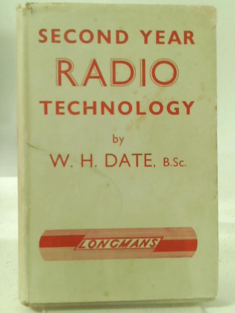 Second Year Radio Technology By W. H. Date