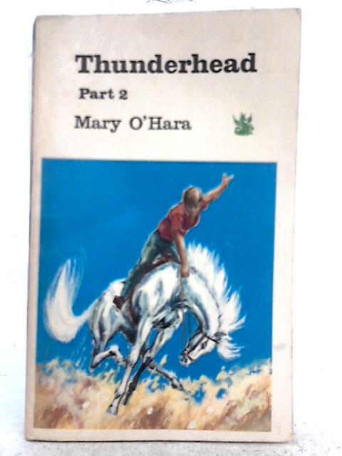 Thunderhead Part 2 By Mary O'Hara