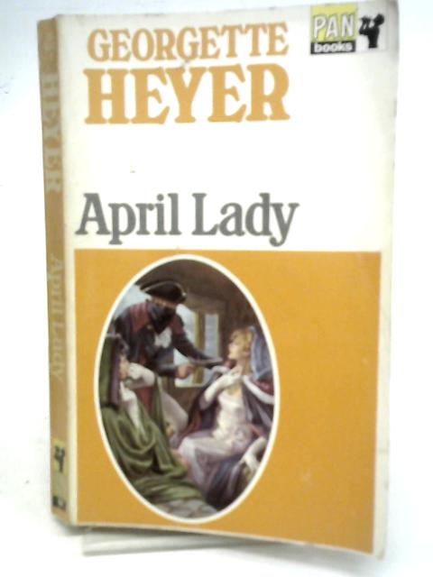 April Lady By Georgette Heyer