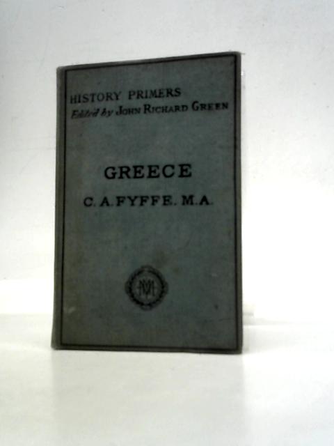 History of Greece By C.A.Fyffe