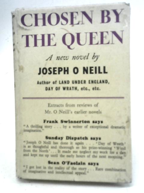 Chosen By The Queen By Joseph O'Neill