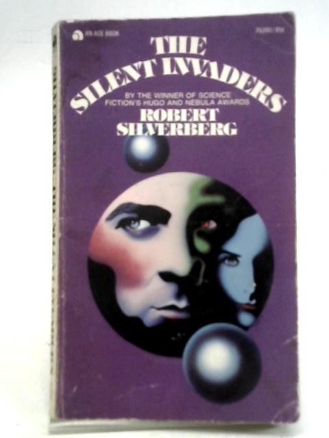 The Silent Invaders von Robert Silverberg