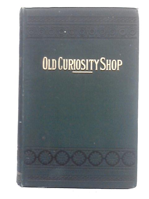 The Old Curiosity Shop, Master Humphrey's Clock By Charles Dickens