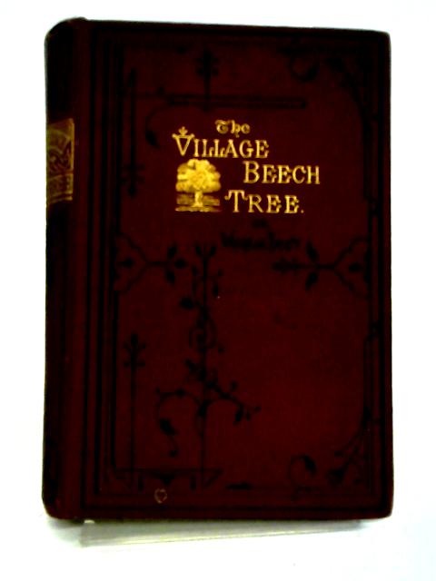 The Village Beech Tree; or, Work and Trust By Anon