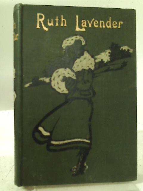 Ruth Lavender By Dora M. Jones