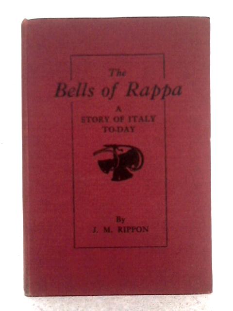 The Bells of Rappa par J.M. Rippon