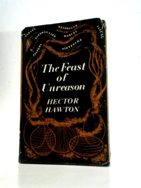 The Feast of Unreason par Hector Hawton