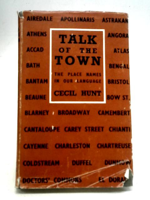 Talk of The Town By Cecil Hunt