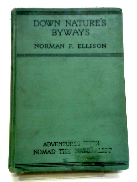Down Nature's Byways von Norman F Ellison
