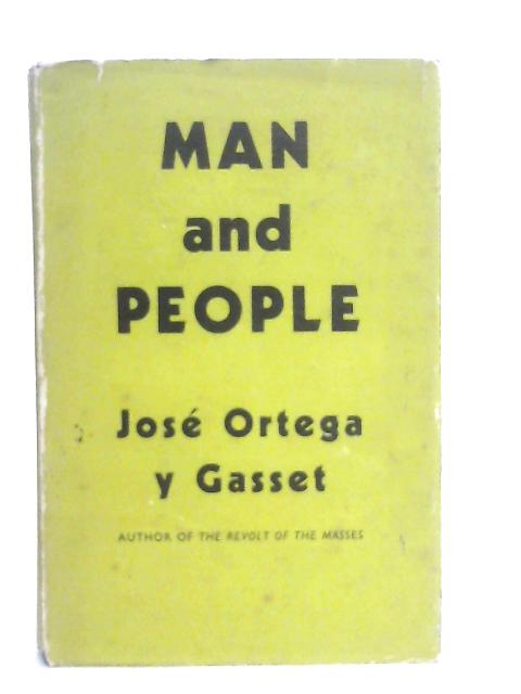 Man and People By Jose Ortega Y Gasset