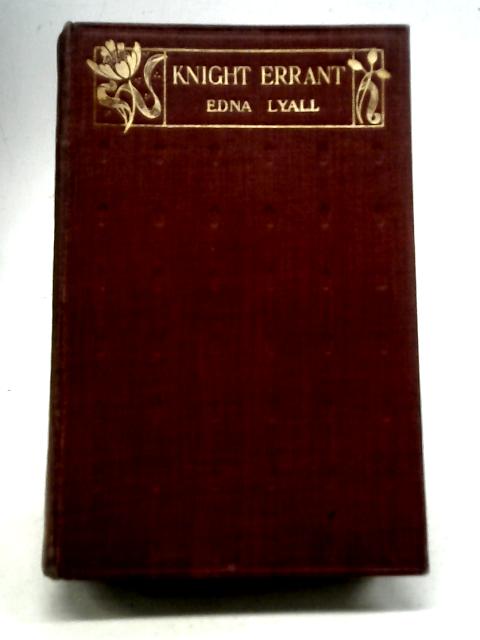 Knight-Errant By Edna Lyall