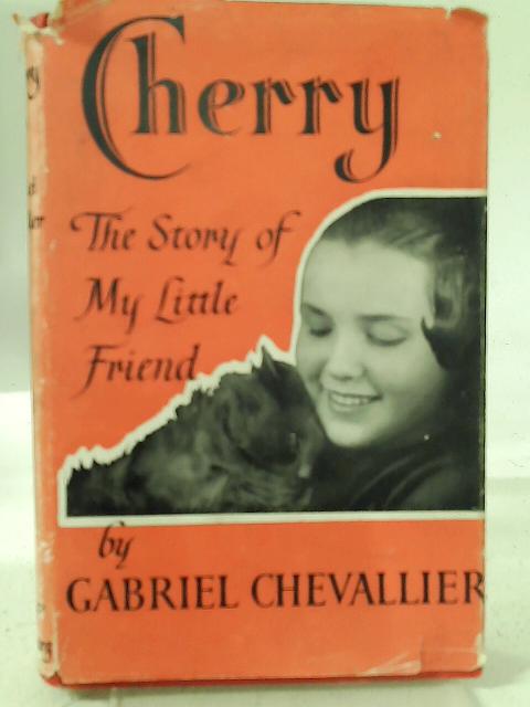 Cherry By Gabriel Chevallier