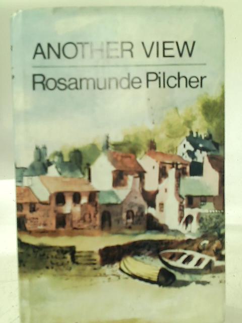 Another View By Rosamunde Pilcher