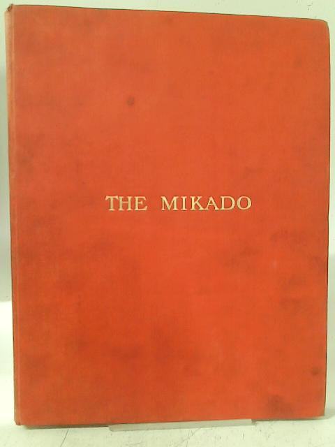 The Mikado or the Town of Titipu Vocal Score By W. S. Gilbert and Arthur Sullivan