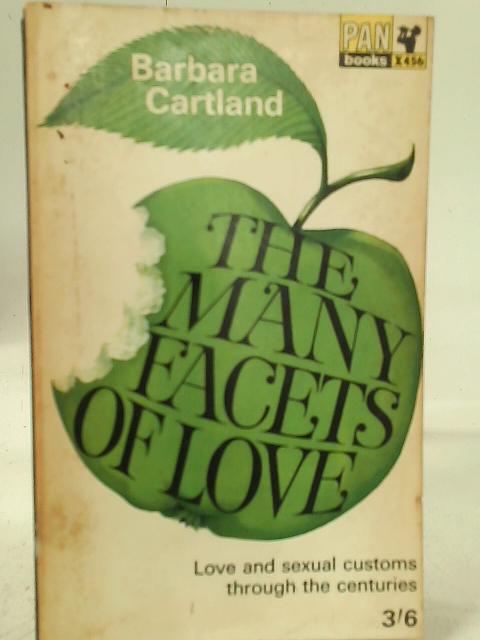 The Many Facets of Love By Barbara Cartland