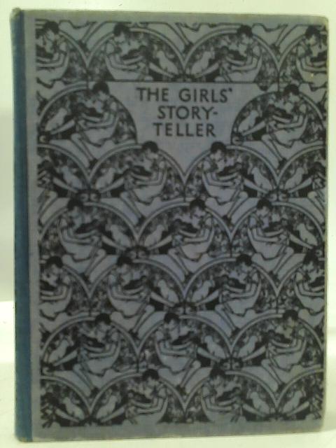 The Girls' Story-Teller By Various