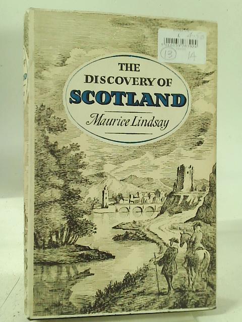 The Discovery of Scotland von Maurice Lindsay