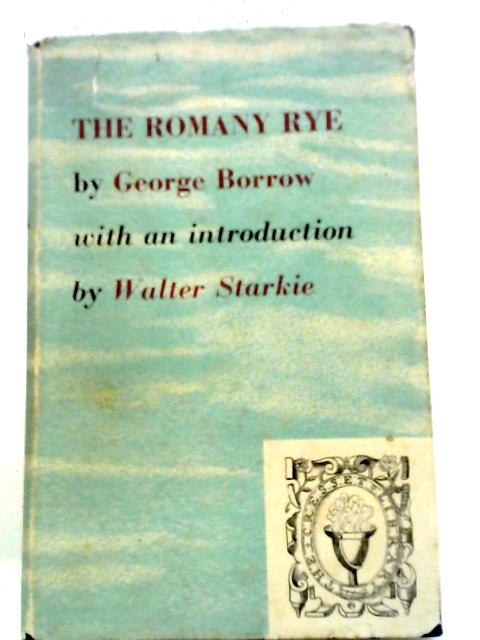 The Romany Rye By George Borrow