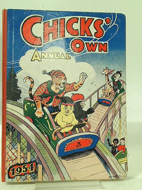 Chicks' Own Annual 1954 By Anon.