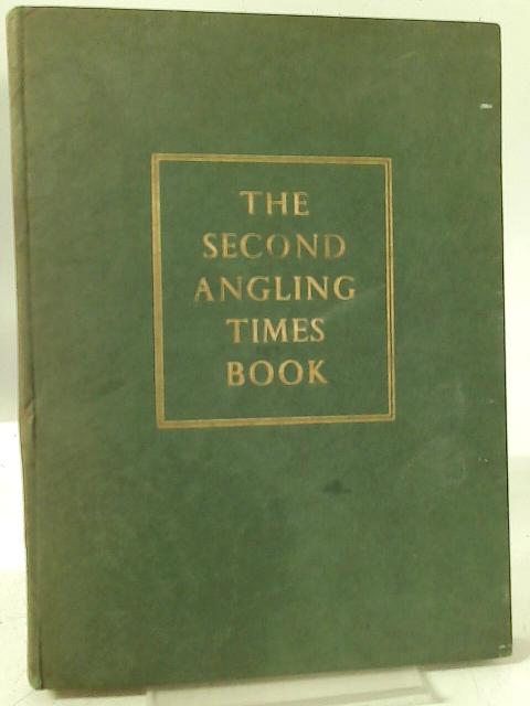 The Second Angling Times Book By Peter Tombleson & Jack Thorndike (editor)