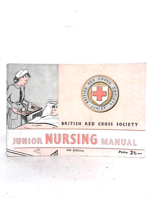 Junior Nursing Manual By British Red Cross Society