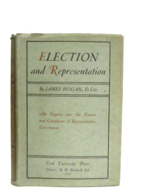 Election and Representation von James Hogan