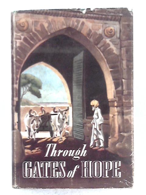 Through Gates of Hope By R.H. Boyd