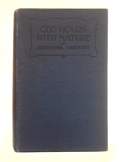 Odd Hours With Nature By Alexander Urquhart