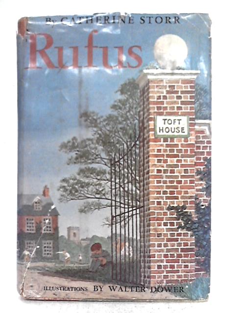 Rufus By Catherine Storr
