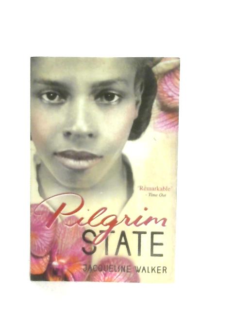 Pilgrim State By Jacqueline Walker