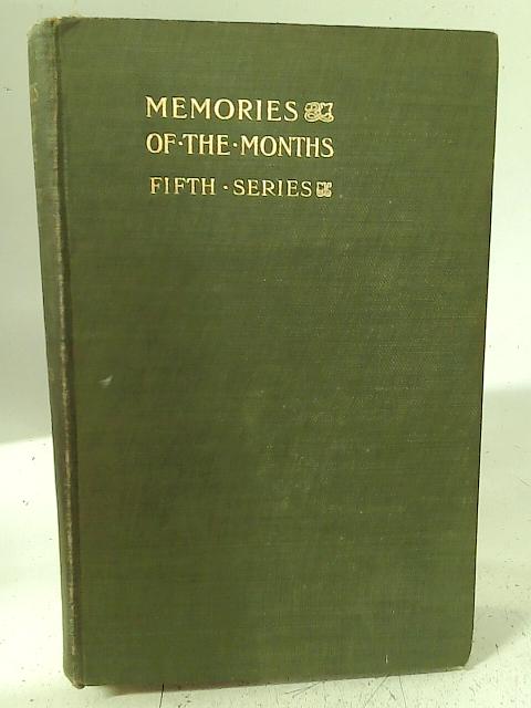 Memories Of The Months: Fifth Series By Herbert Maxwell