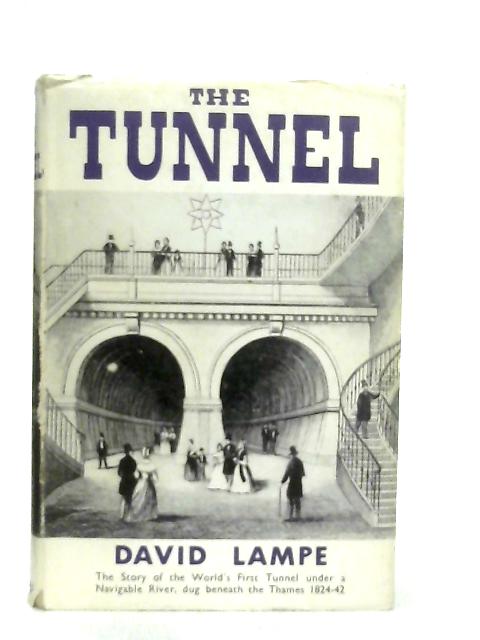 The Tunnel By David Lampe