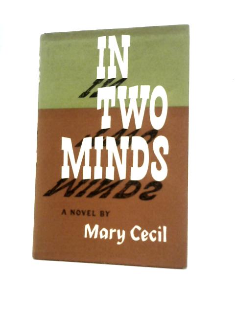 In Two Minds By Mary Cecil