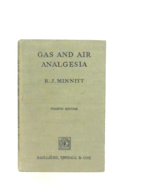 Gas and Air Analgesia By R. J. Minnitt