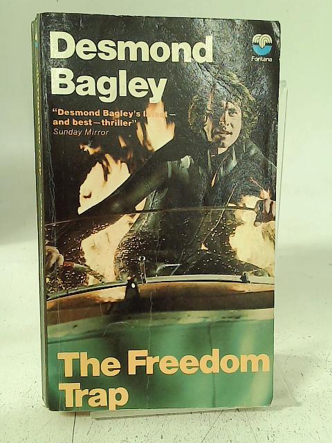 The Freedom Trap. von Bagley Desmond