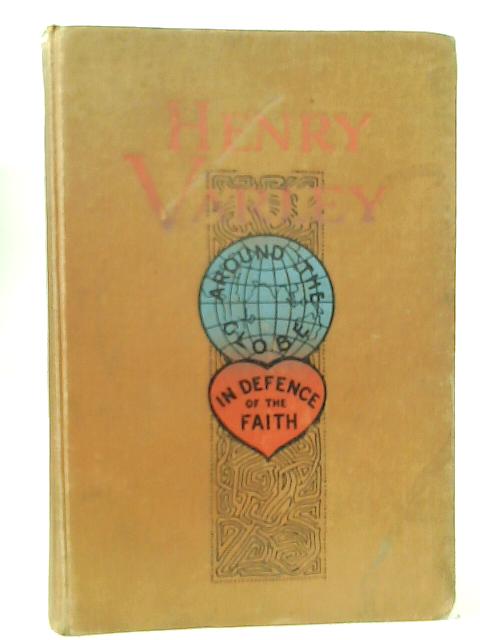 Henry Varley - The Powerful Evangelist of the Victorian Age By Henry Varley