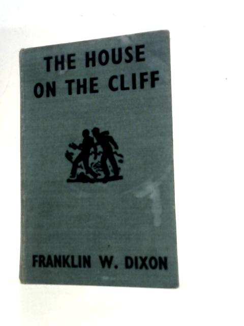 The House on the Cliff By Franklin W.Dixon