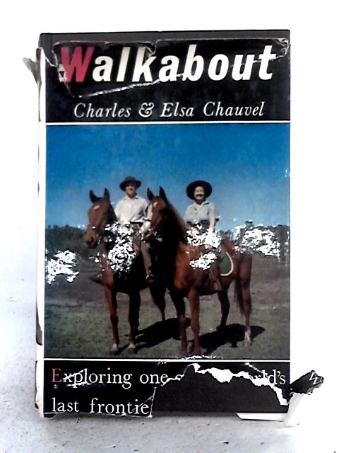 Walkabout By Charles & Elsa Chauvel