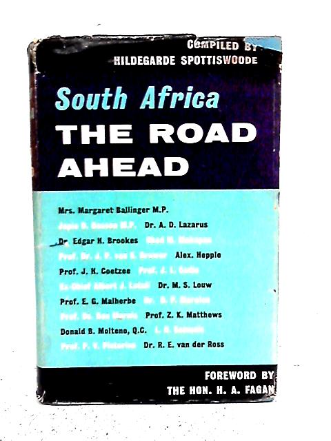 South Africa: The Road Ahead By Hildegarde Spottiswoode