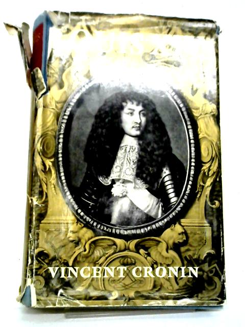 Louis XIV By Vincent Cronin