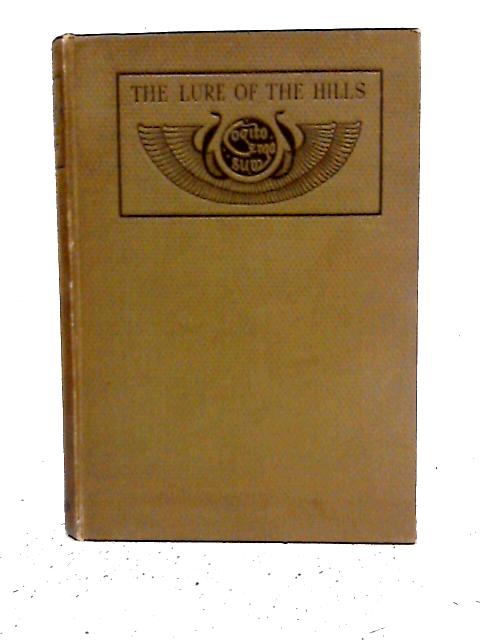 The Lure of the Hills By F.H.Lee