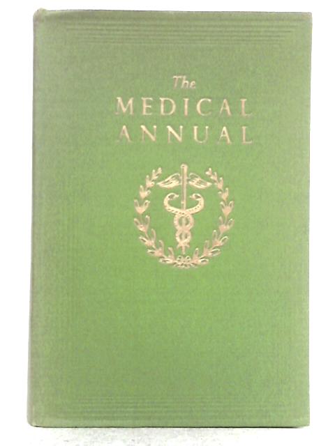 The Medical Annual: a Yearbook of Treatment and Practitioners' Index, 1964 By Ronald Bodley Scott, R. Milnes Walker