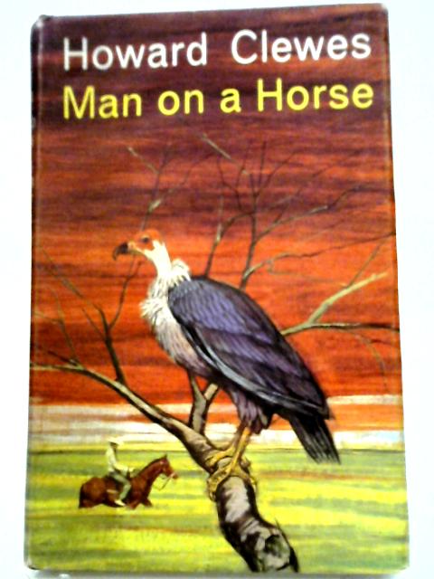 Man On A Horse By Howard Clewes