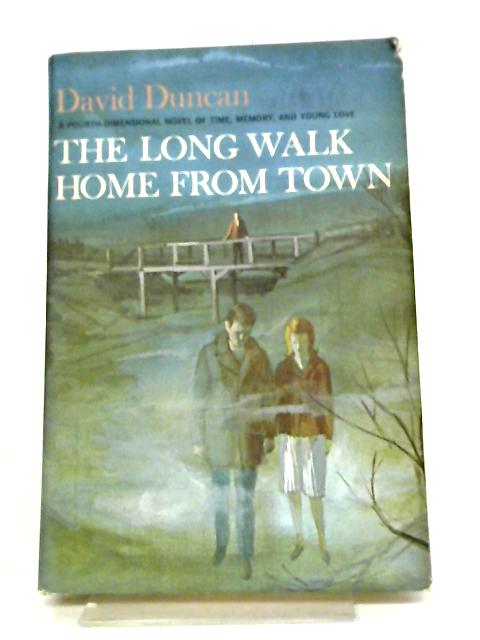 The Long Walk Home From Town By David Duncan