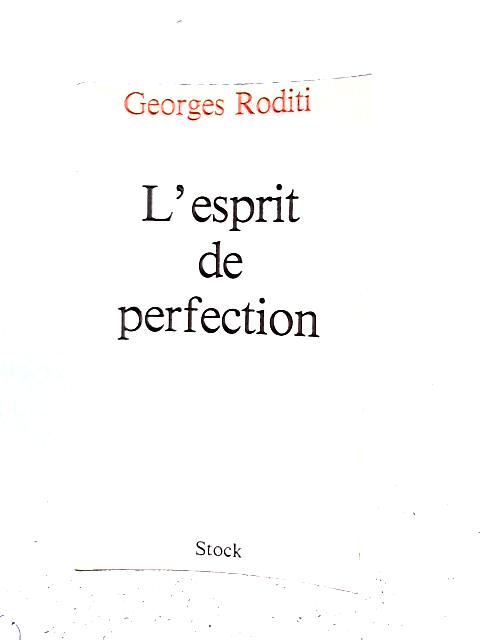 L'Esprit de Perfection By Georges Roditi