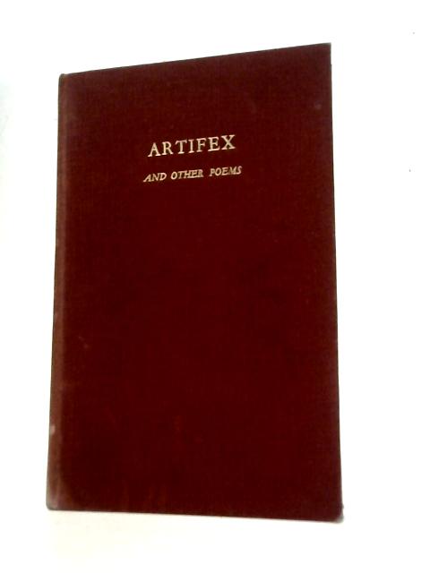 Artifex and Other Poems By M.L.Dalgleish