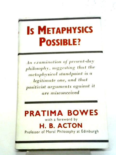 Is Metaphysics Possible? By Pratima Bowes