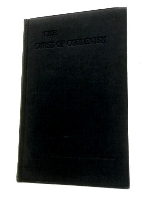 The Curse of Cobdenism By Thomas Penn Gaskell