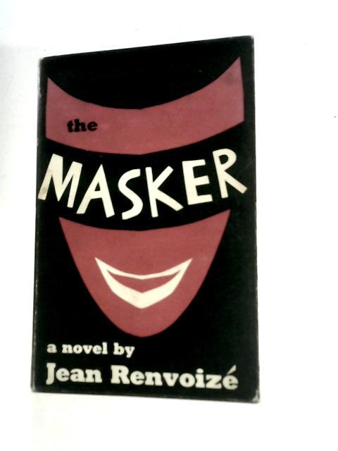 The Masker By Jean Renvoize